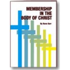 Membership in the Body of Christ DOWNLOADABLE ADULT MEMBER BOOK